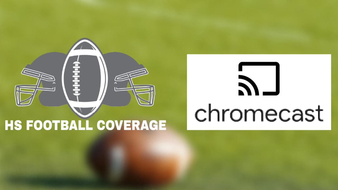 How to Watch High School Football Games on Chromecast